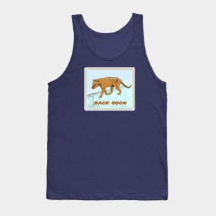 tasmanian thylacine back soon Tank Top